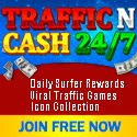 Get Traffic to Your Sites - Join Traffic N Cash 24 7